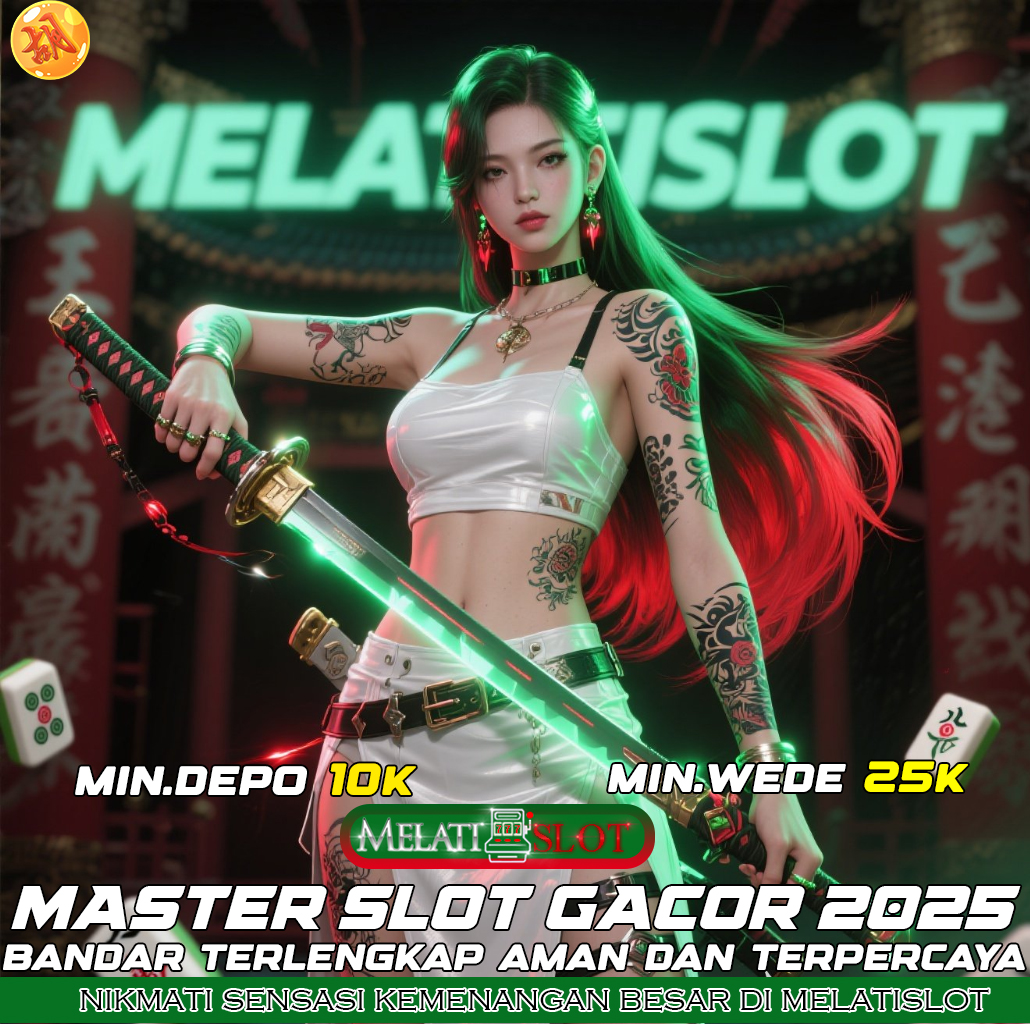 MELATISLOT Situs Gacor Dengan Deposit Pulsa Tanpa Potongan
